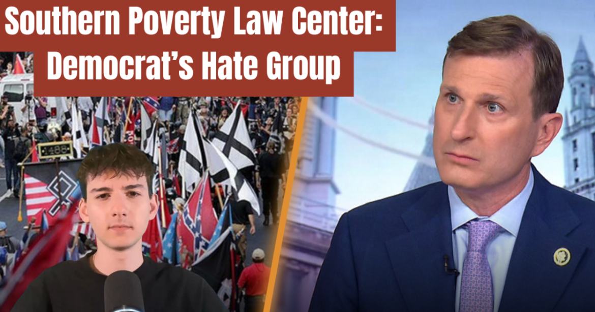 After SPLC Indictment, Democrats Scramble to Defend It as “Politically Motivated” (VIDEO)