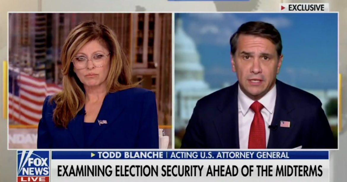 HUGE: Acting AG Todd Blanche Drops NUCLEAR Truth Bomb – “There’s a Ton of Evidence That the 2020 Election Was RIGGED” – CONFIRMS Multiple Criminal Investigations Underway