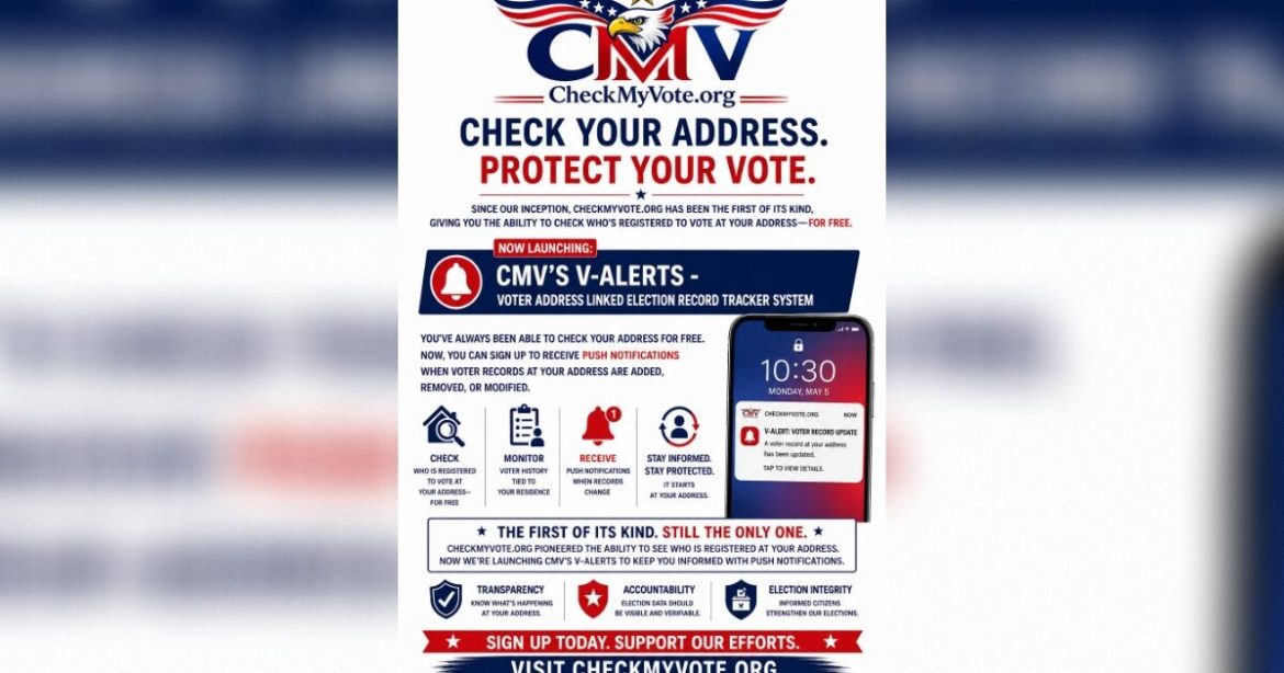 CheckMyVote.org Launches V-ALERTS — Push Notification Service for Voter Registration Address Monitoring